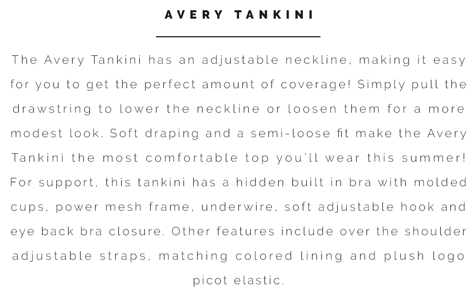 Sunsets Avery Tankini information and style description.