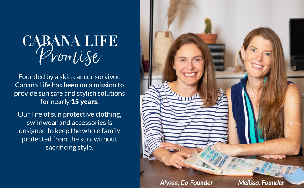 Founded by a skin cancer survivor, Cabana Life delivers stylish sun protection you’ll WANT to wear.