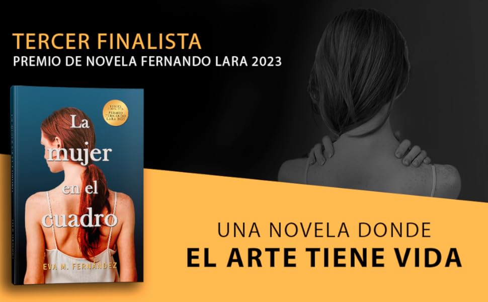 La mujer en el cuadro. Tercer finalista. Premio de Novela Fernando Lara 2023.