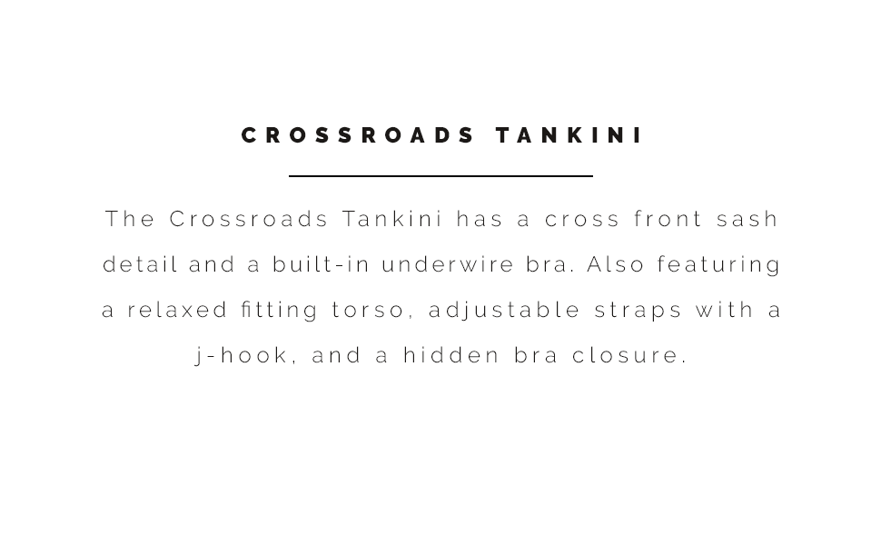 Sunsets Crossroads Tankini information and style description.