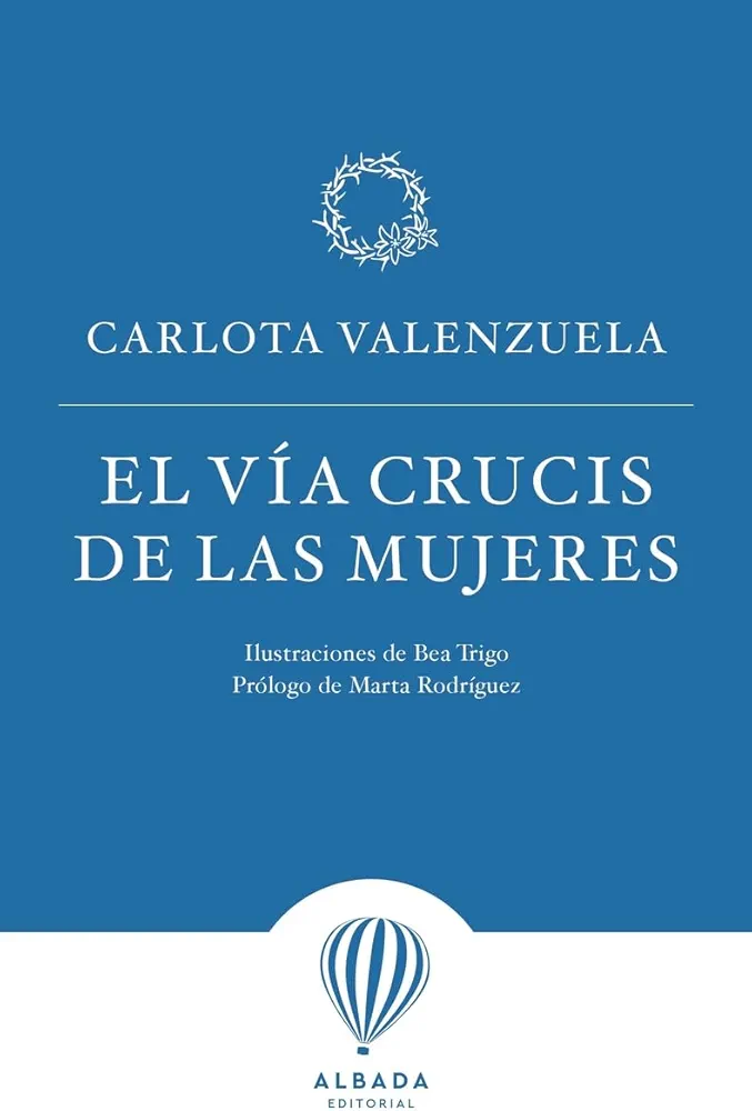 EL VÍA CRUCIS DE LAS MUJERES (INSPIRACIONES)